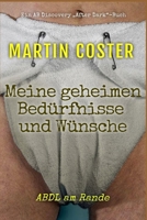 Meine geheimen Bedürfnisse und Wünsche: My Secret Needs and Desires (German Edition) B0F27ZQ8YP Book Cover