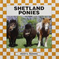 Shetland Ponies (Horses) 156239438X Book Cover