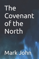 The Covenant of the North B0FVFD2J6H Book Cover