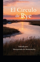 El Circulo de Rye: Novela policiaca (Thriller Internacional / Crime & Mystery English) (Spanish Edition) B0GPN4CK57 Book Cover