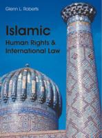 Islamic Human Rights and International Law 1581123477 Book Cover
