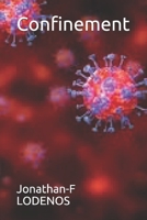 Confinement (French Edition) B0874KZM6M Book Cover