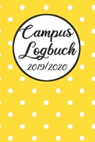 Campus Logbuch 2019/2020: Campustimer 2019 2020 | Studienplaner A5, Semesterkalender für Uni Studenten (German Edition) 1693491419 Book Cover