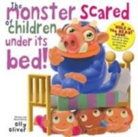 The Monster Scared of Children Under its Bed- Holed Book 1911135066 Book Cover