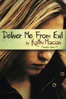 Deliver Me From Evil 1596693061 Book Cover
