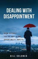 Dealing with Disappointment 1498471226 Book Cover