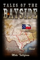 Tales of the Bayside - Second Edition: A Five Lone Stars Novel B0H7P6PHP5 Book Cover