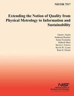 Extending the Notion of Quality from Physical Metrology to Information and Sustainability 1495925390 Book Cover