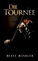 Die Tournee 3756207722 Book Cover