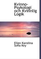Kvinno-Psykologi Och Kvinnlig Logik 0554501511 Book Cover