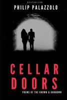 Cellar Doors: Philip Palazzolo 1980470138 Book Cover