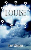 Louise 142082936X Book Cover