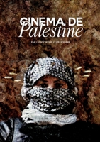 Cinéma de Palestine (French Edition) 2322572985 Book Cover