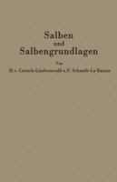 Salben Und Salbengrundlagen: Ein Leitfaden Fur Arzte Und Apotheker 364298732X Book Cover