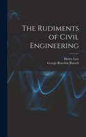 The Rudiments of Civil Engineering 101757877X Book Cover
