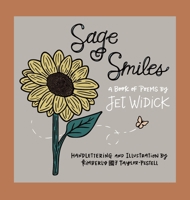 Sage Smiles: An Illustrated Collection of Poetry 1088111920 Book Cover