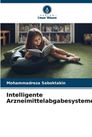 Intelligente Arzneimittelabgabesysteme (German Edition) 620955816X Book Cover