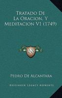 TRATADO DE LA ORACION Y MEDITACION 1165792435 Book Cover