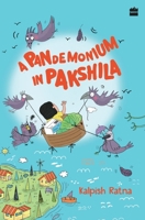 A Pandemonium in Pakshila 9354228402 Book Cover