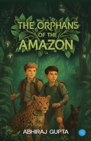 The Orphans of the Amazon 9375423999 Book Cover