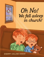 “Oh no! We fell asleep in church!” B0GS75C9QL Book Cover