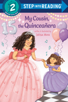 My Cousin, the Quinceañera 0593904532 Book Cover