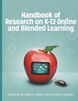 Handbook of Research on K-12 Online and Blended Learning 1312587083 Book Cover