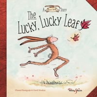 The Lucky, Lucky Leaf: A Horace and Nim Story 178711306X Book Cover