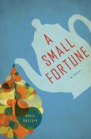 A Small Fortune 1594631514 Book Cover