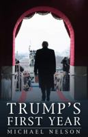 Trump's First Year 081394144X Book Cover