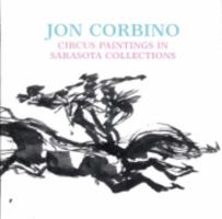 Jon Corbino: Circus paintings in Sarasota collections 0916758419 Book Cover