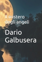 Il mistero degli angeli (Angelo custode) (Italian Edition) B0FBX1NQVG Book Cover