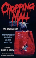 Chopping Mall: The Novelization 1960721674 Book Cover