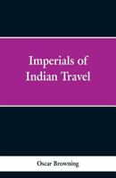 Imperials of Indian Travel 9353298040 Book Cover