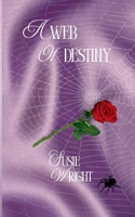 A Web of Destiny B0FRZJXS83 Book Cover