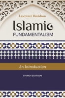 Islamic Fundamentalism: An Introduction Revised and Updated Edition 0313324298 Book Cover