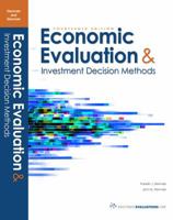 Economic Evaluation And Investment Decision Methods 1878740032 Book Cover