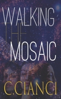 Walking the Mosaic 1790547105 Book Cover