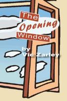 The Opening Window: My Journey from New Age Back to Christianity 148110294X Book Cover