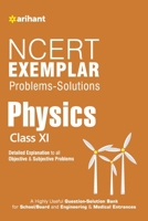 NCERT Exemplar Problems-Solutions: Physics Class XI 9351764494 Book Cover