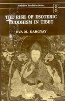 Rise of Esoteric Buddhism in Tibet 0877284326 Book Cover