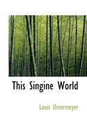 This Singing World 015286041X Book Cover
