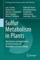 Sulfur Metabolism in Plants: Mechanisms and Applications to Food Security and Responses to Climate Change 9400744498 Book Cover