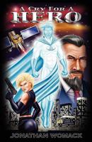 A Cry for a Hero 1936185083 Book Cover