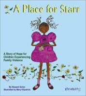 A Place for Starr: A Story of Hope for Children Experiencing Family Violence 1558640827 Book Cover