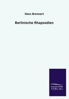 Berlinische Rhapsodien 3846023868 Book Cover