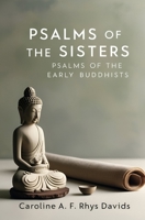 Psalms of the Sisters: Psalms of the Early Buddhists 1396326189 Book Cover