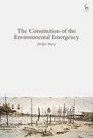 The Constitution of the Environmental Emergency 1509940278 Book Cover