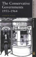 The Conservative Governments, 1951-1964 (Seminar Studies in History) 0582209137 Book Cover
