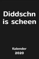 Ossi Kalender 2020 6: Diddschn is scheen - der Ostalgie Jahreskalender, Planer und Terminkalender für echte Ostdeutsche, DDR-Fans und Ostalgiker (German Edition) 167042247X Book Cover